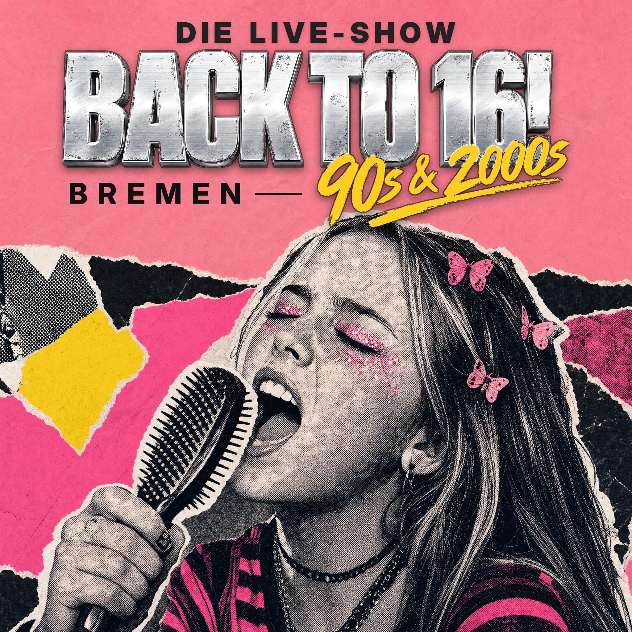 BACK TO 16! – Die Hits der 90er & 2000er live auf der Bühne