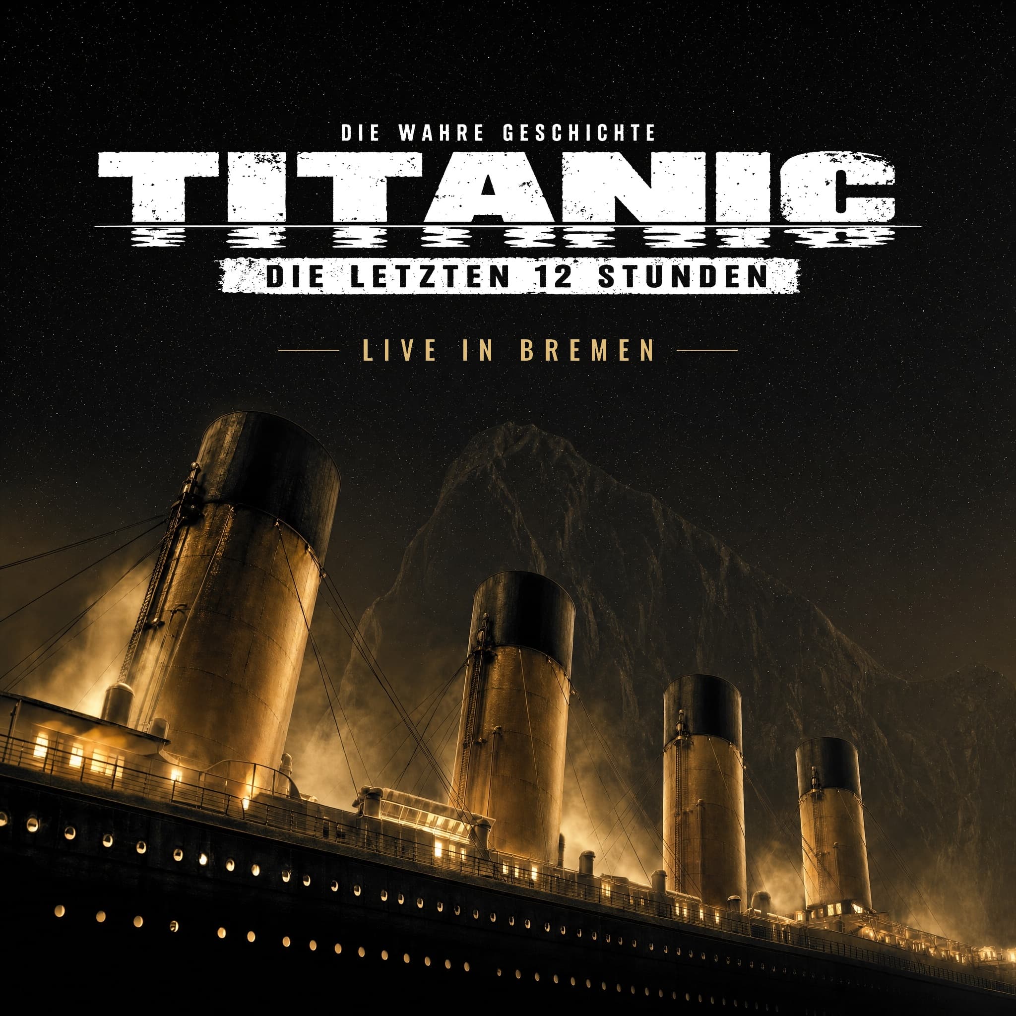 TITANIC – Die letzten 12 Stunden